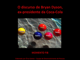O discurso de Bryan Dyson, ex-presidente da Coca-Cola