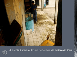 A Escola Estadual Cristo Redentor, de Bel&eacute;m do