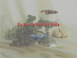 Eu Sou o P&atilde;o da Vida