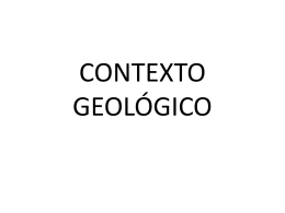 CONTEXTO GEOLÓGICO
