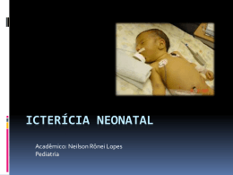 Icterícia neonatal fisiológica.