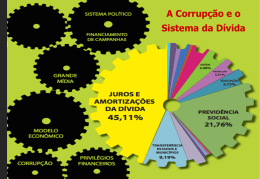 A Corrupção e o Sistema da Dívida Maria Lucia Fattorelli