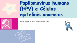 Papilomavirus humano e células anormais 2015 VRMA