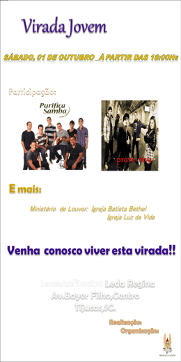 Local:Anfiteatro Leda Regina Av.Bayer Filho,Centro Tijucas,SC.