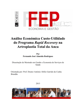 An&aacute;lise Econ&oacute;mica Custo-Utilidade do Programa Rapid Recovery