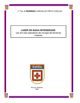 LASER DE BAIXA INTENSIDADE - Escola de Sa&uacute;de do Ex&eacute;rcito