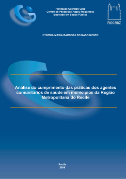 An&aacute;lise do cumprimento das pr&aacute;ticas dos agentes comunit&aacute;rios de