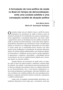 A formula&ccedil;&atilde;o da nova pol&iacute;tica de sa&uacute;de no Brasil em tempos de
