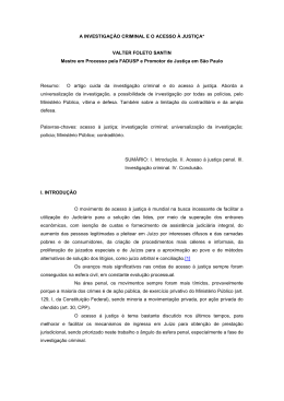 A INVESTIGA&Ccedil;&Atilde;O CRIMINAL E O ACESSO &Agrave; JUSTI&Ccedil;A* VALTER