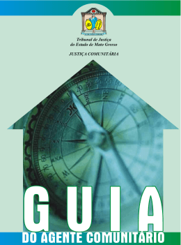 do agente comunit&aacute;rio - Tribunal de Justi&ccedil;a do Estado de Mato Grosso