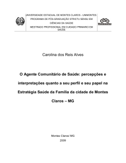Carolina dos Reis Alves O Agente Comunit&aacute;rio de Sa&uacute;de