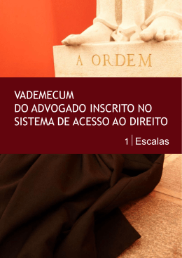 Vademecum do Advogado Inscrito no Sistema de Acesso ao Direito