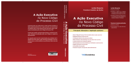 A A&ccedil;&atilde;o Executiva no Novo C&oacute;digo de Processo Civil