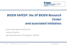 BIOEN FAPESP: the SP BIOEN Research Center and associated