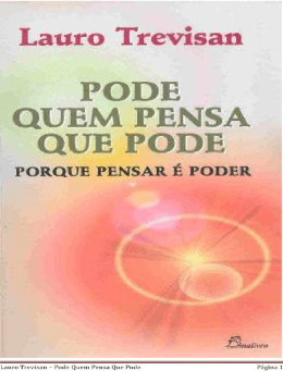 &ldquo;Pode Quem Pensa que Pode&rdquo; &ndash; Lauro Trevisan