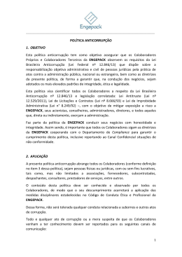 POL&Iacute;TICA ANTICORRUP&Ccedil;&Atilde;O 1. OBJETIVO Esta pol&iacute;tica