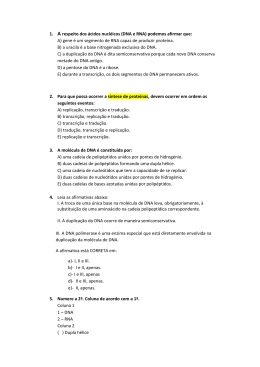 (DNA e RNA) podemos afirmar que