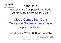 Cloud Computing, Data Centers e Governo: desafios e