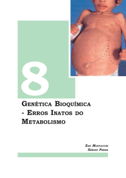 8GEN&Eacute;TICA BIOQU&Iacute;MICA - ERROS INATOS DO METABOLISMO