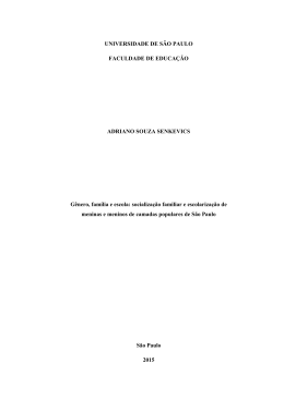 UNIVERSIDADE DE S&Atilde;O PAULO FACULDADE DE EDUCA&Ccedil;&Atilde;O