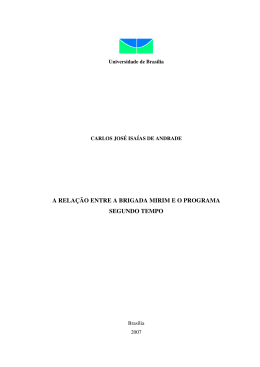 a rela&ccedil;&atilde;o entre a brigada mirim e o programa segundo