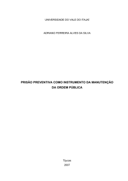 PRIS&Atilde;O PREVENTIVA COMO INSTRUMENTO DA