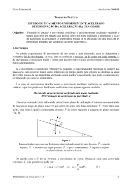 F о ESTUDO DO MOVIMENTO UNIFORMEMENTE ACELERADO
