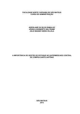 A import&acirc;ncia de gest&atilde;o de estoque no Supermercado Central de