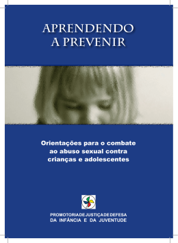 Aprendendo a prevenir. Orienta&ccedil;&otilde;es para o combate ao