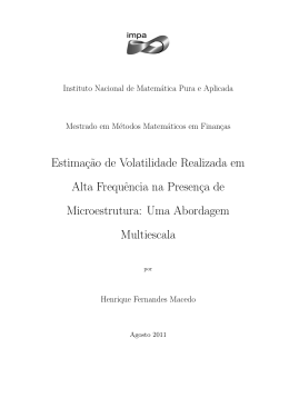 Estima&ccedil;&tilde;ao de Volatilidade Realizada em Alta Frequ&ecirc;ncia na