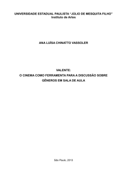 Valente: o cinema como ferramenta para a discuss&atilde;o sobre g&ecirc;neros