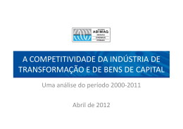 A Competitividade da Ind&uacute;stria (abr/2012)