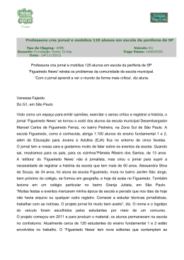 `Figueiredo News` retrata os problemas da comunidade