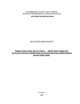 ANA CL&Aacute;UDIA LEMOS PACHECO &ldquo;BRANCA PARA CASAR, MULATA PARA F