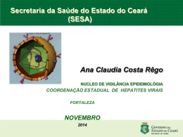 Ana Claudia Costa Rêgo Secretaria da Saúde do Estado do Ceará