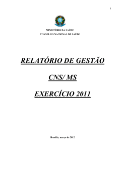 RELATÓRIO DE GESTÃO CNS/ MS EXERCÍCIO 2011