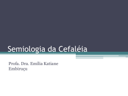 Semiologia da Cefaléia