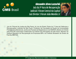 Alexandre Alves Lazzarini Juiz da 1ª Vara de Recuperação