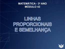 LINHAS PROPORCIONAIS E SEMELHANÇA