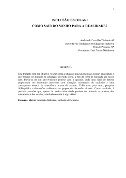inclus&atilde;o escolar: como sair do sonho para a realidade?