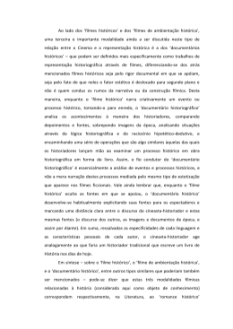 Ao lado dos `filmes hist&oacute;ricos` e dos `filmes de ambienta&ccedil;&atilde;o hist&oacute;rica