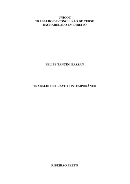 Trabalho Escravo Contemporâneo - Organização Internacional do