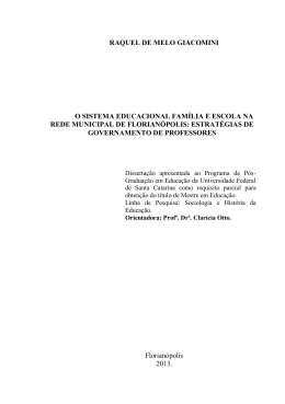 O Sistema Educacional Fam&iacute;lia e Escola na rede municipal de