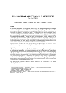 SUS, MODELOS ASSISTENCIAIS E VIGIL&Acirc;NCIA DA SA&Uacute;DE*