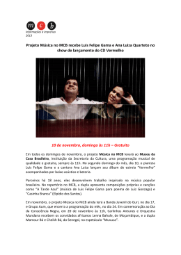 Projeto Música no MCB recebe Luis Felipe Gama e Ana Luiza