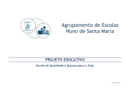 Projeto Educativo - Agrupamento de Escolas Nuno de Santa Maria