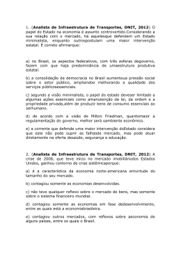 1. (Analista de Infraestrutura de Transportes, DNIT, 2012) O