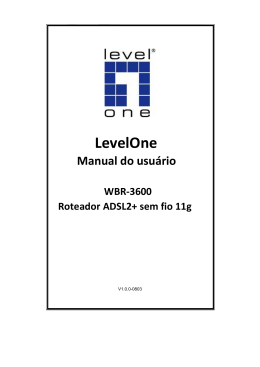 LevelOne Manual do usu&aacute;rio WBR-3600 Roteador ADSL2+