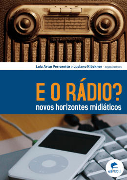 E o rádio?: novos horizontes midiáticos