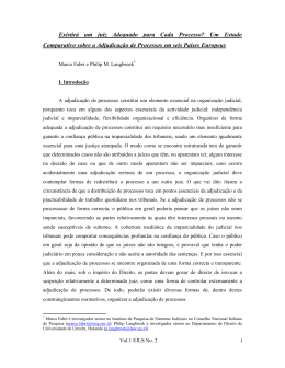 Existir&aacute; um juiz Adequado para Cada Processo? Um Estudo
